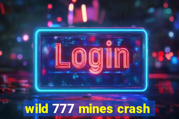 wild 777 mines crash