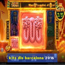 kits dls barcelona 2016