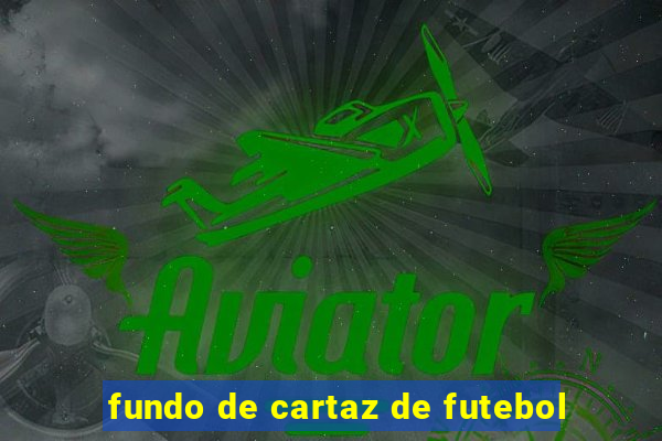 fundo de cartaz de futebol