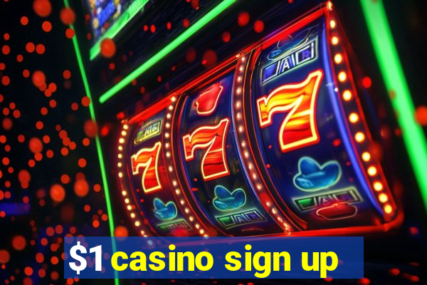 $1 casino sign up