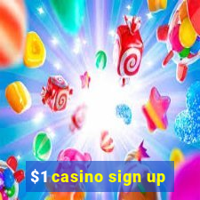 $1 casino sign up