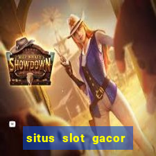 situs slot gacor terbaru hari ini