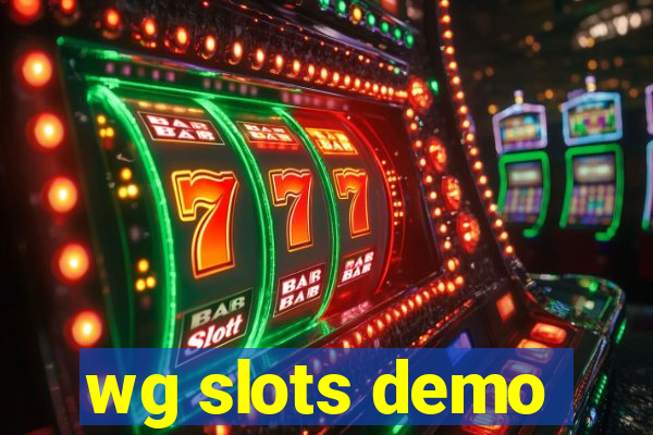 wg slots demo