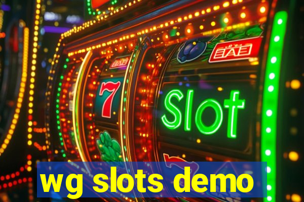 wg slots demo