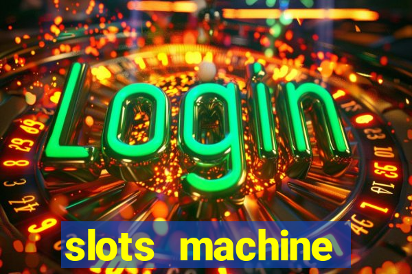 slots machine online for money