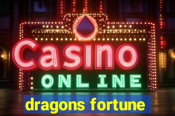 dragons fortune