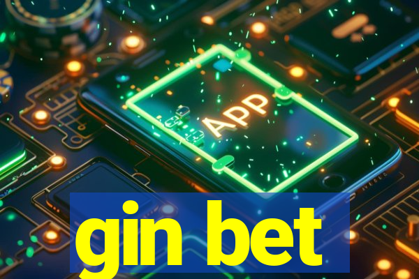 gin bet