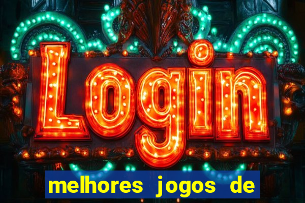 melhores jogos de para android