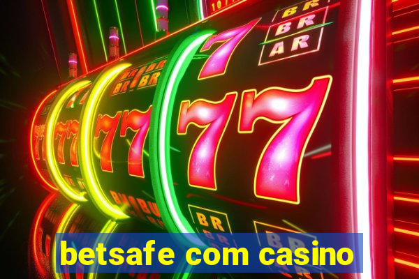 betsafe com casino