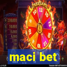 maci bet