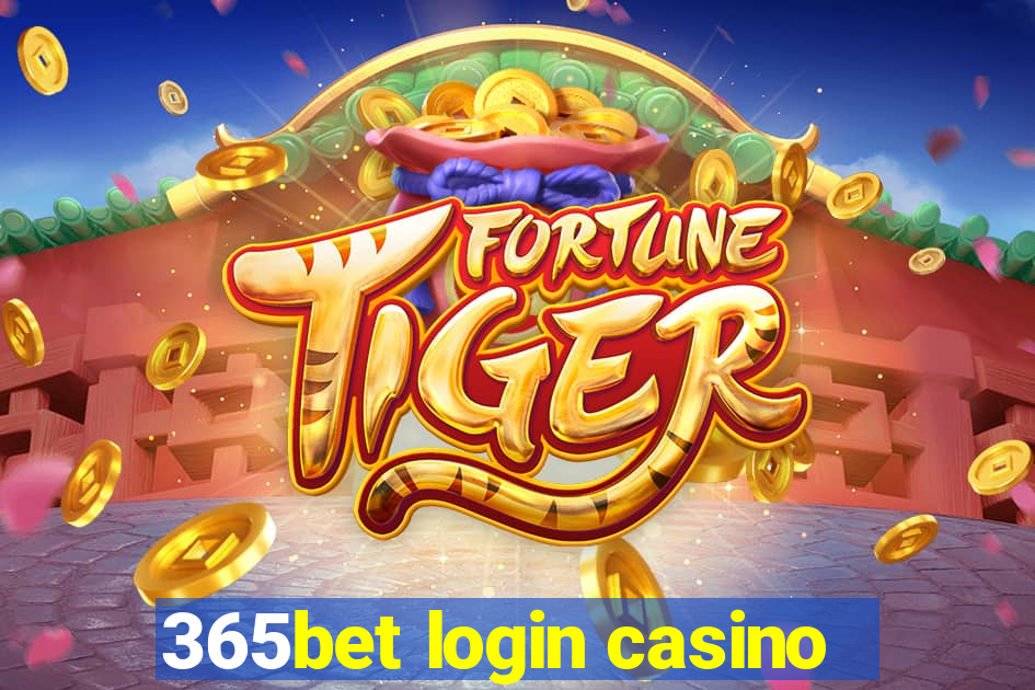 365bet login casino