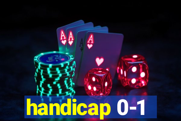 handicap 0-1