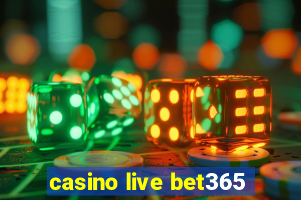 casino live bet365