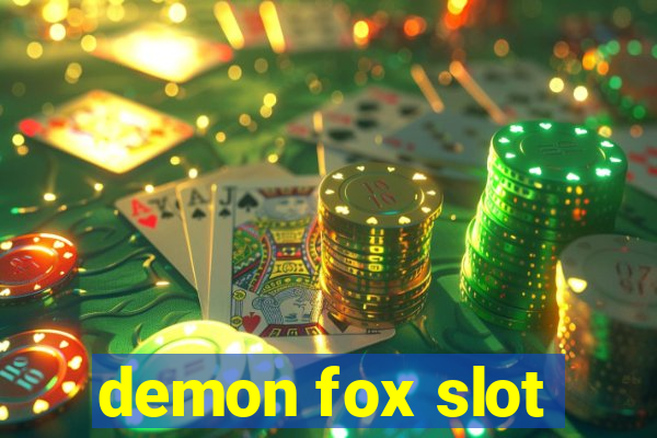 demon fox slot