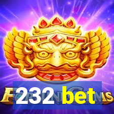 232 bet