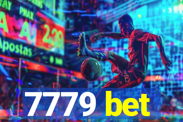 7779 bet