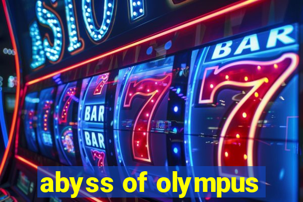 abyss of olympus