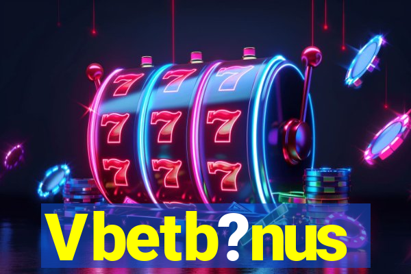 Vbetb?nus