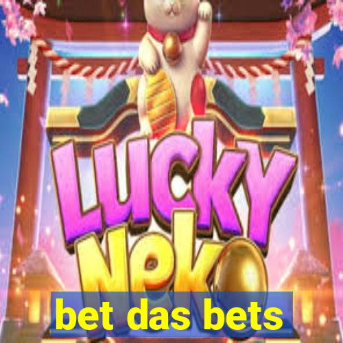 bet das bets