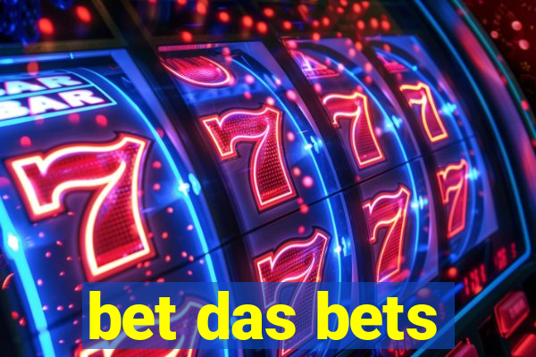 bet das bets