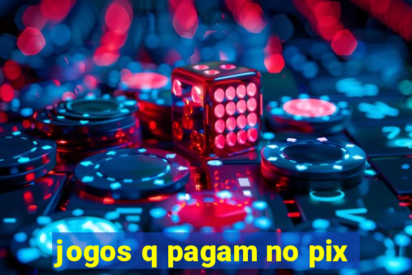 jogos q pagam no pix