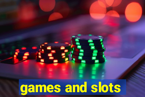 games and slots