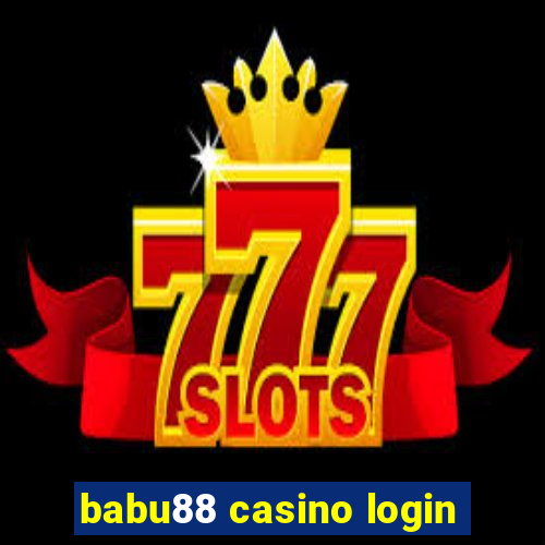 babu88 casino login