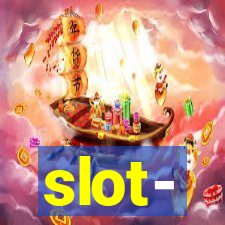 slot-