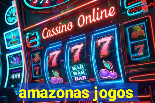 amazonas jogos