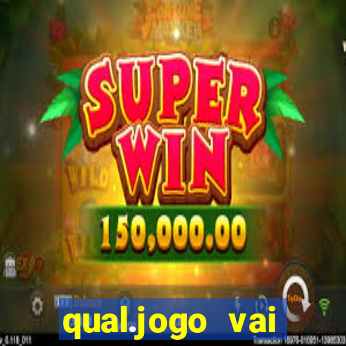 qual.jogo vai passar na globo hj