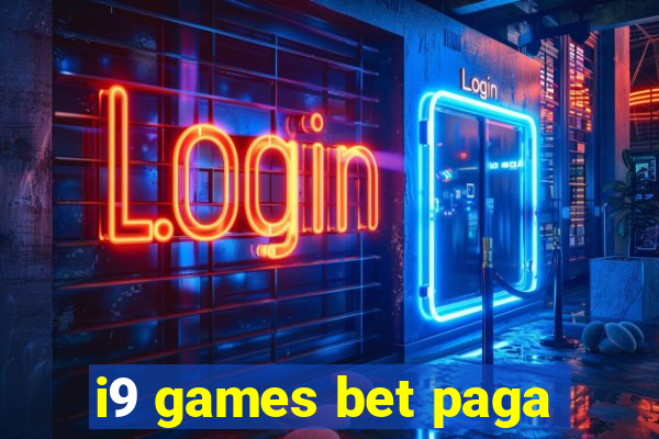 i9 games bet paga