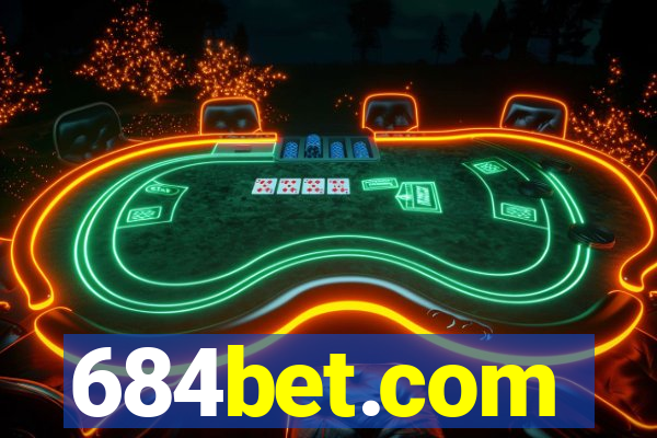 684bet.com