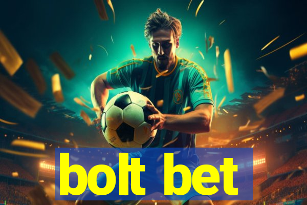 bolt bet