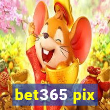 bet365 pix