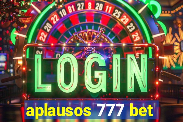 aplausos 777 bet