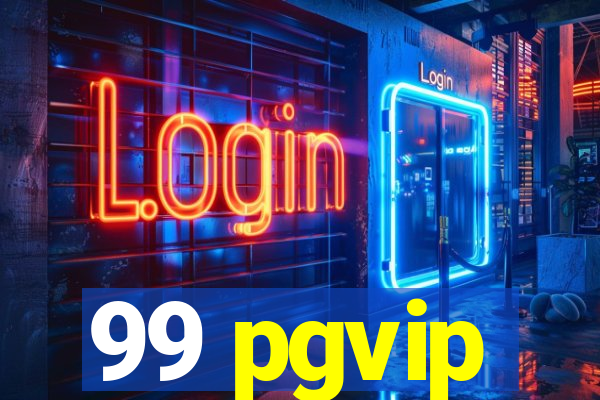 99 pgvip