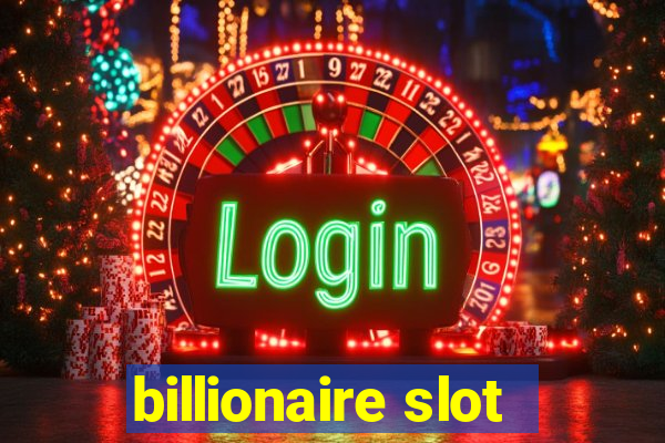 billionaire slot