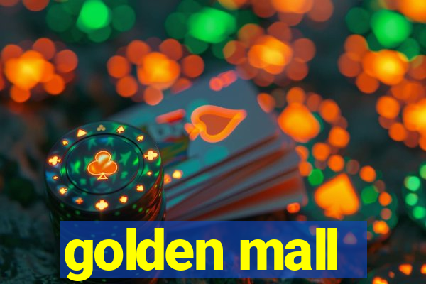 golden mall