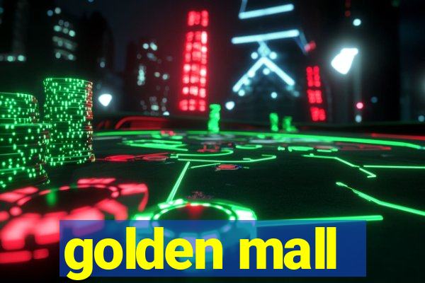 golden mall