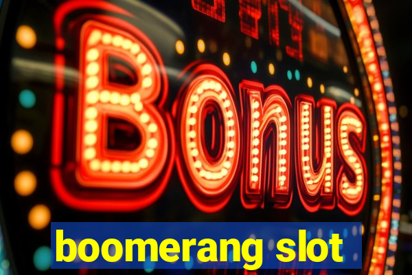 boomerang slot