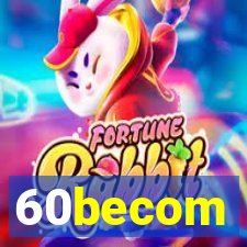 60becom