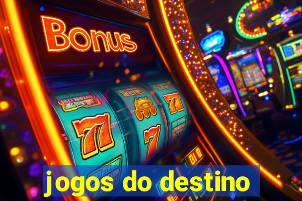 jogos do destino