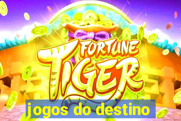 jogos do destino