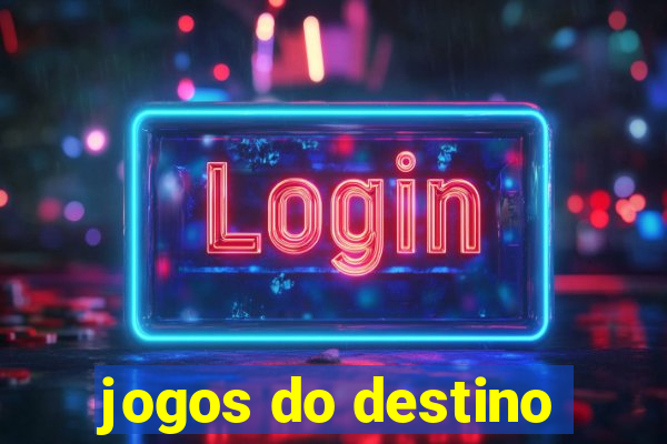 jogos do destino