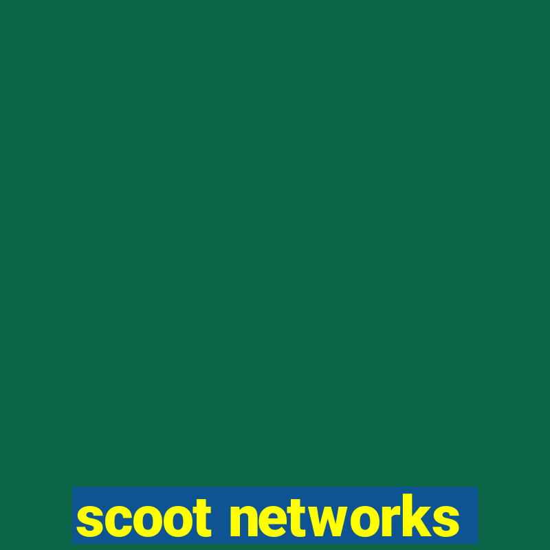 scoot networks