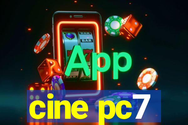 cine pc7