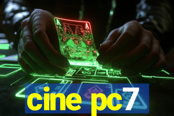 cine pc7