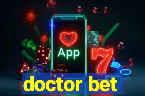 doctor bet