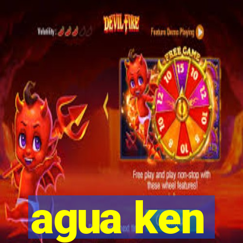 agua ken