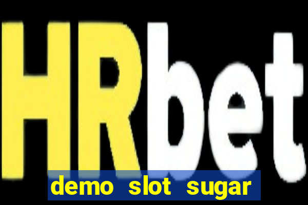 demo slot sugar rush 1000